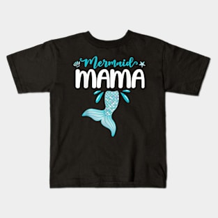 Birthday Mermaid Mama Matching Family For Mom Kids T-Shirt